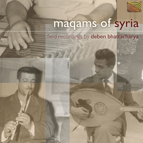 Maqams of Syria (Field Recordings by Deben Bhattacharya)封面