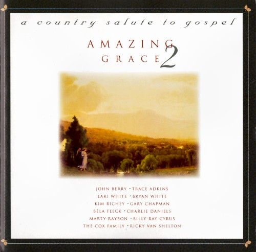 Amazing Grace 2: A Country Salute to Gospel封面