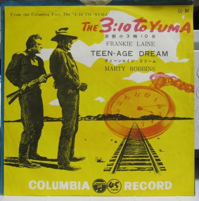 The 3:10 to Yuma / Teen-Age Dream封面