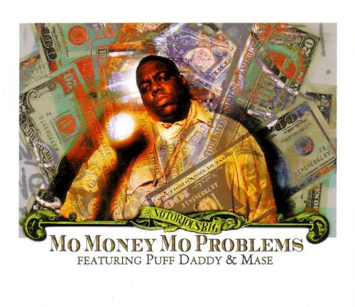 Mo Money Mo Problems封面