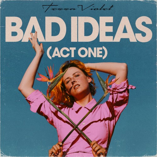 Bad Ideas (Act One)封面