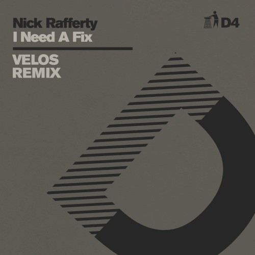 I Need A Fix (Velos Remix) - D4封面