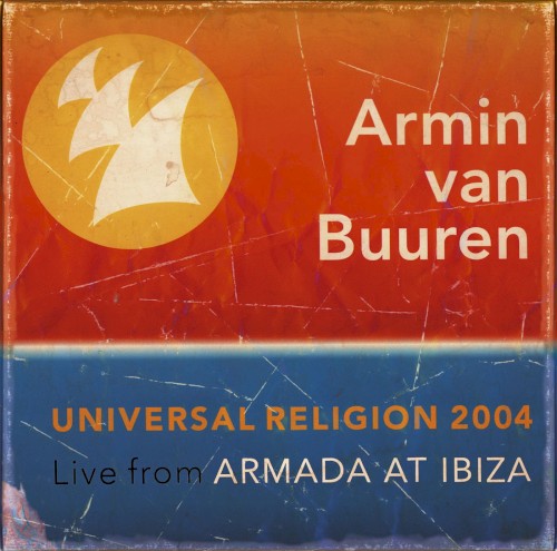 Universal Religion 2004: Live from Armada at Ibiza封面