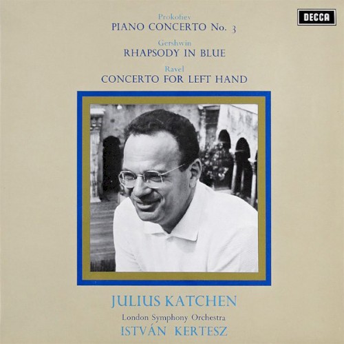 Prokofiev: Piano Concerto no. 3 / Gershwin: Rhapsody in Blue / Ravel: Concerto for Left Hand封面