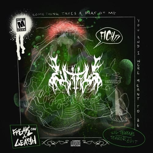 FREAK ON A LEASH (LIL TEXAS TERROR EDIT)封面