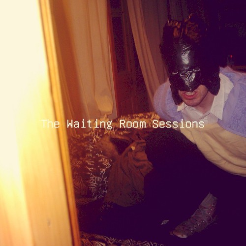 The Waiting Room Session (May 2014)封面