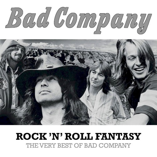Rock ’n’ Roll Fantasy the Very Best of Bad Company封面