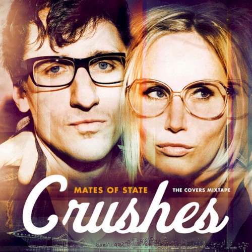 Crushes: The Covers Mixtape封面
