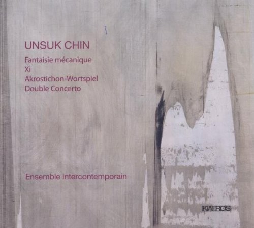 Fantaisie mécanique / Xi / Akrostichon-Wortspiel / Double Concerto封面