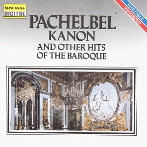 Pachelbel Kanon and Other Hits of the Baroque封面