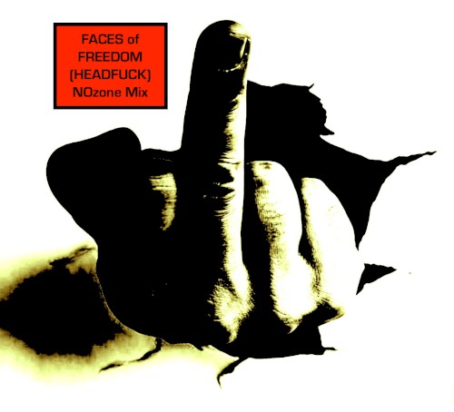 Faces of Freedom (Headfuck)封面
