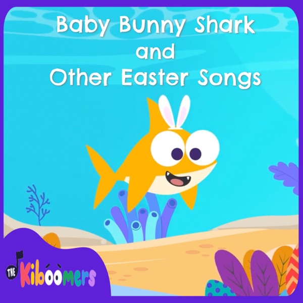 Baby Bunny Shark and Other Easter Songs封面