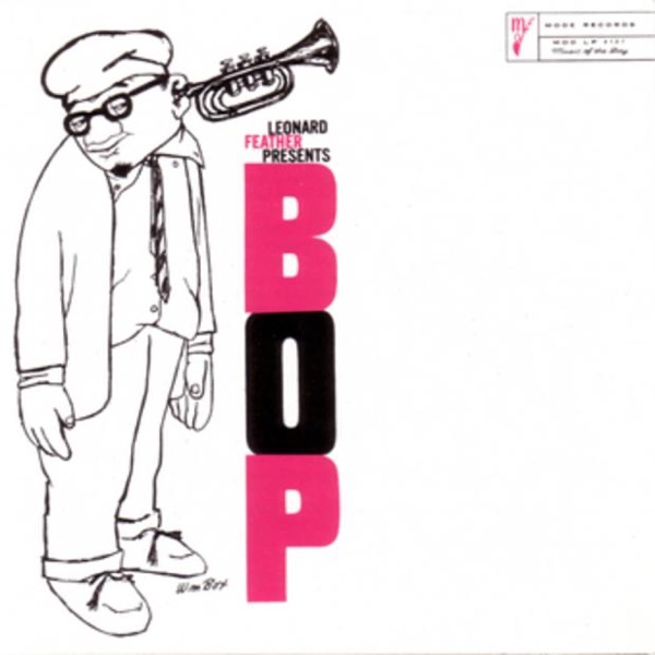 Leonard Feather Presents Bop封面