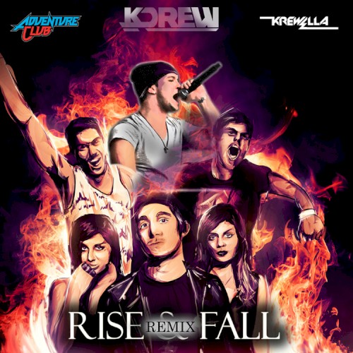 Rise & Fall (KDrew Remix)封面