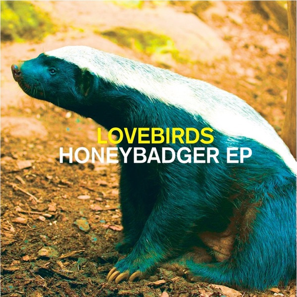 Honeybadger EP封面