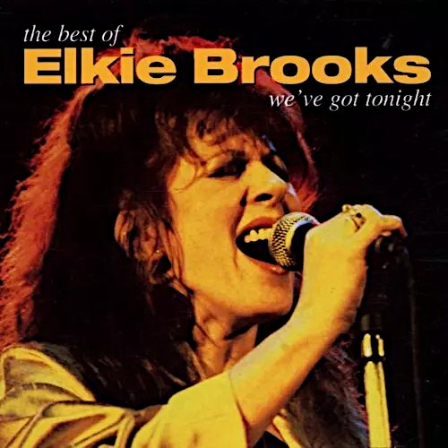 The Best of Elkie Brooks, We've Got Tonight封面