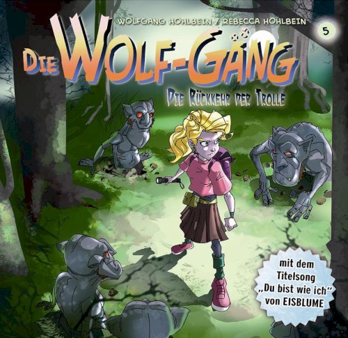 Die Wolf-Gäng 5: Die Rückkehr der Trolle封面