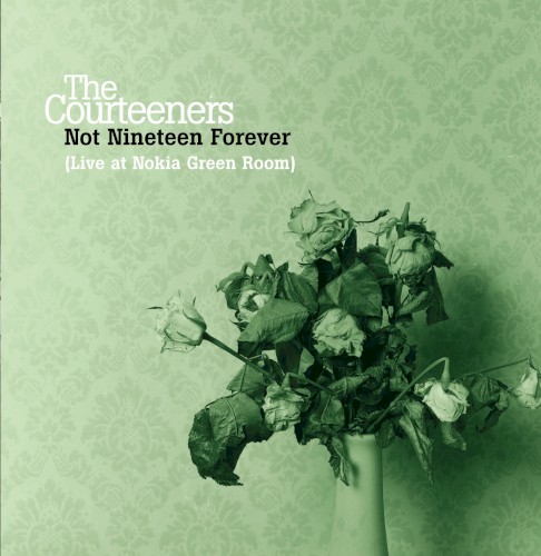 Not Nineteen Forever (Live from the Nokia Green Room)封面