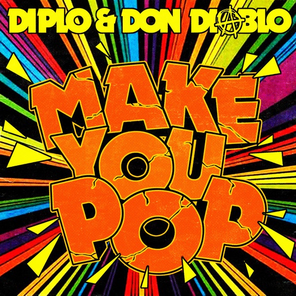 Make You Pop (remixes)封面