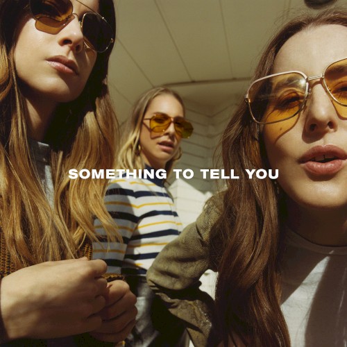 Something to Tell You封面