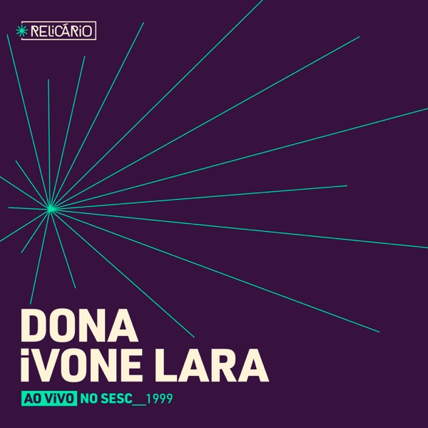 Relicário: Dona Ivone Lara (ao vivo no Sesc 1999)封面