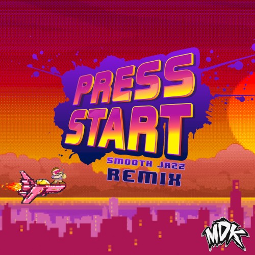 Press Start (Smooth Jazz Remix)封面
