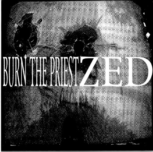 Burn the Priest / Zed封面