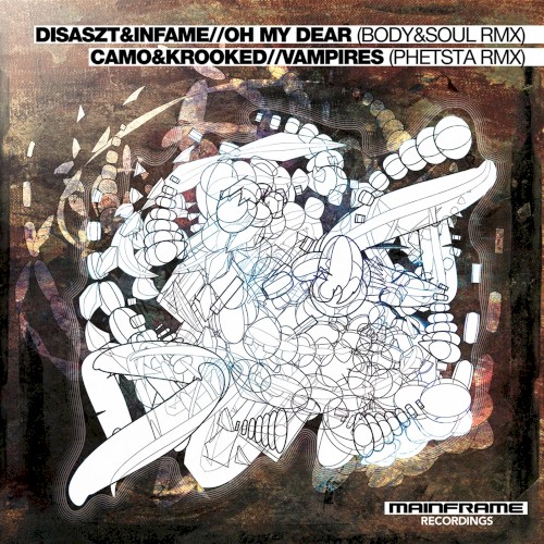 Oh My Dear! (Body & Soul remix) / Vampires (Phetsta remix)封面