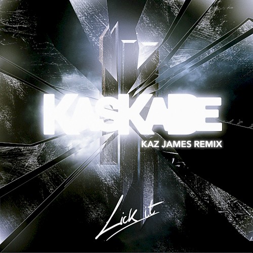 Lick It (Kaz James remix)封面