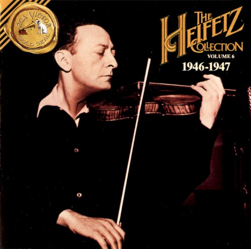 The Heifetz Collection, Volume 6: 1946-1947封面