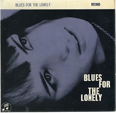 Blues For The Lonely封面
