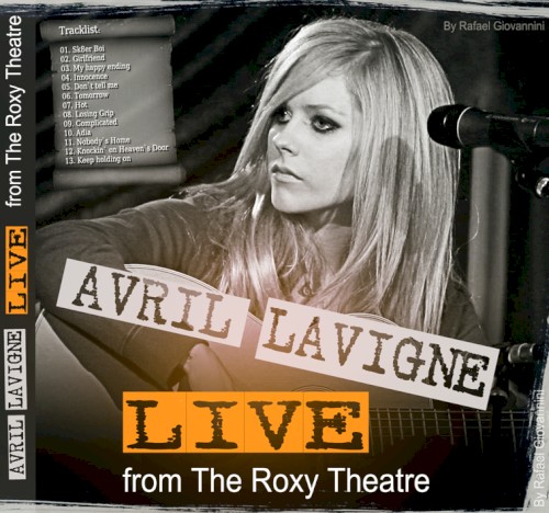 2007-10-16: An Evening With Avril Lavigne: Live From the Roxy Theatre封面