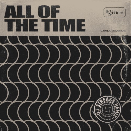 All of the Time (DJ Streaks remix)封面