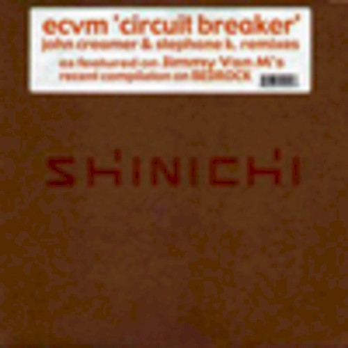 Circuit Breaker (John Creamer & Stephane K. Remixes)封面