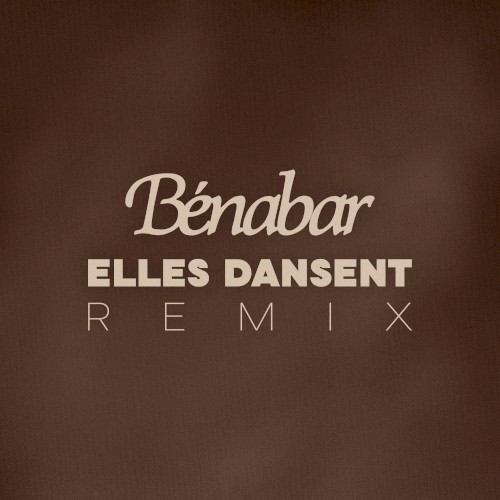 Elles dansent (Remix)封面