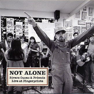 Not Alone: Rivers Cuomo & Friends Live at Fingerprints封面
