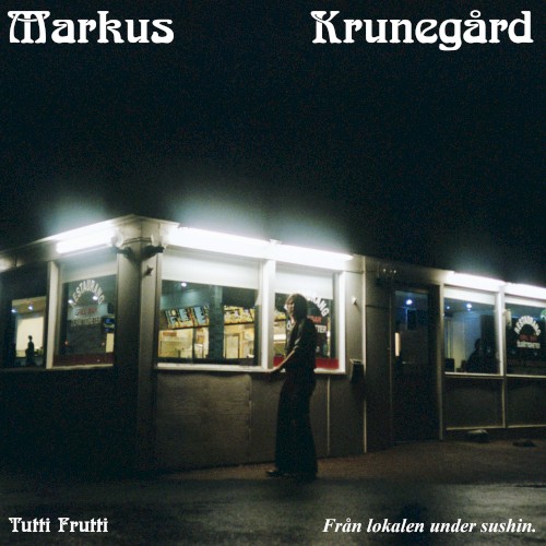 TUTTI FRUTTI — Från lokalen under sushin封面