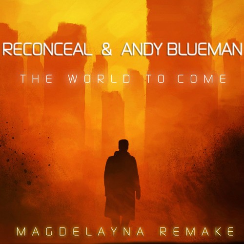 The World To Come (Magdelayna Remake)封面