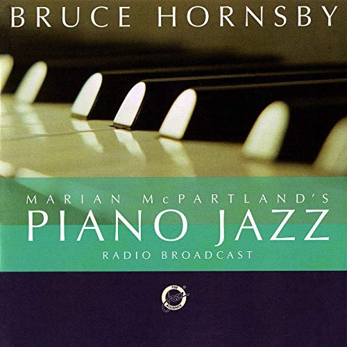 Marian McPartland's Piano Jazz Radio Broadcast/Bruce Hornsby封面