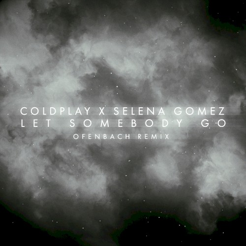 Let Somebody Go (Ofenbach remix)封面