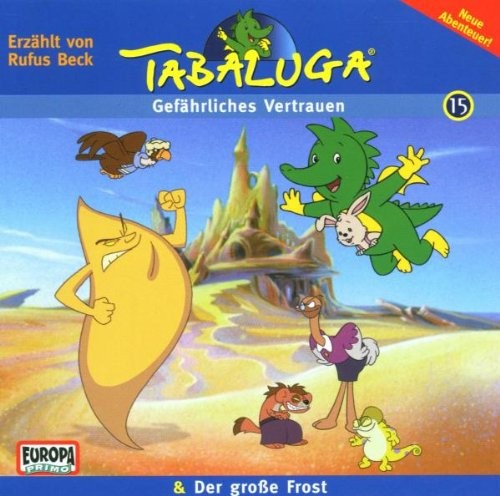 Tabaluga, Folge 15: Gefährliches Vertrauen / Der große Frost封面
