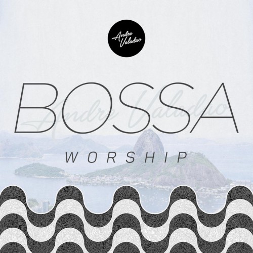 Bossa Worship封面
