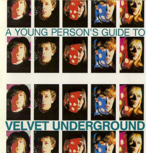 A Young Person’s Guide to Velvet Underground封面