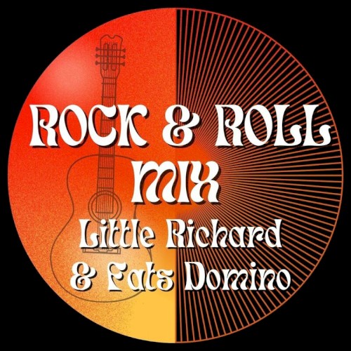 Rock & Roll Mix: Little Richard & Fats Domino封面