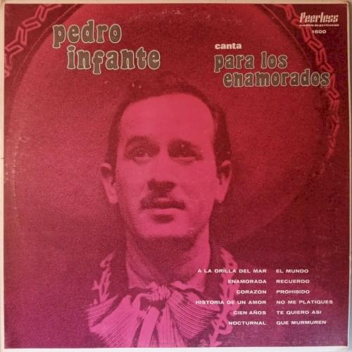 Pedro Infante canta para los enamorados封面
