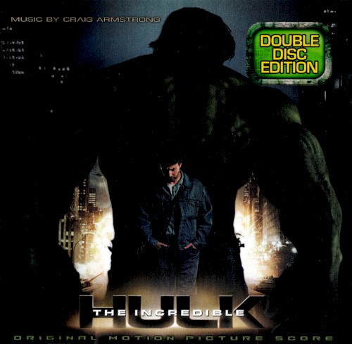The Incredible Hulk: Original Motion Picture Score封面