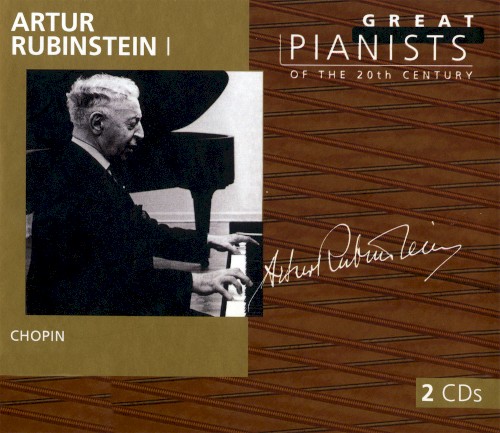 Great Pianists of the 20th Century, Volume 85: Artur Rubinstein I封面