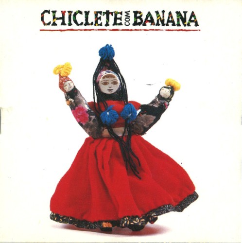 Chiclete com Banana封面