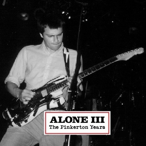 Alone III: The Pinkerton Years封面