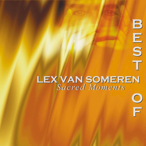 Sacred Moments: Best of Lex van Someren封面